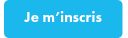 je m'inscris